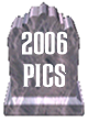 2006 Pics
