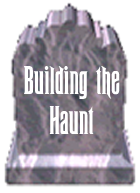 Building the Haunt